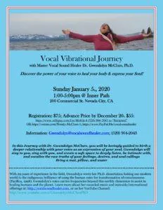 New Year’s Vocal Release Journey 1/5/20 Nevada City, CA NevadaCity1.5.20Vocal Vibrational Journey 1 2 232x300
